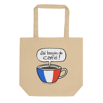 J'ai Besoin de Café! - Eco Tote Bag