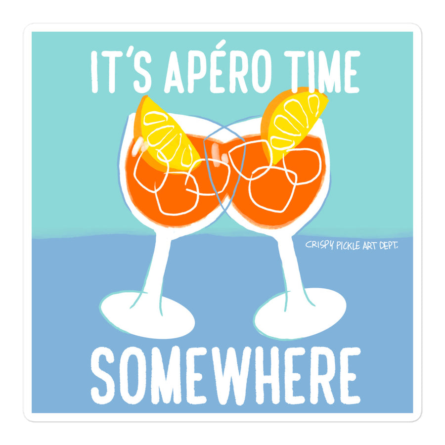 It's Aperotivo Time Somewhere - Bubble-Free Stickers