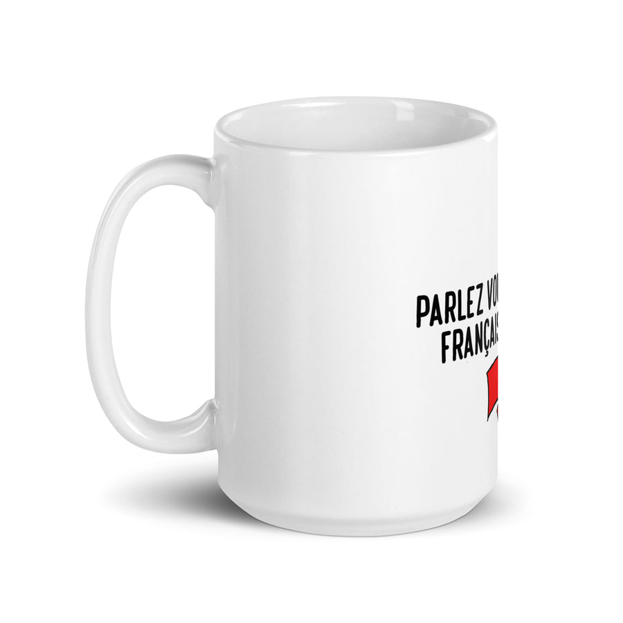 Parlez Vous Français? Alien - White Glossy Mug