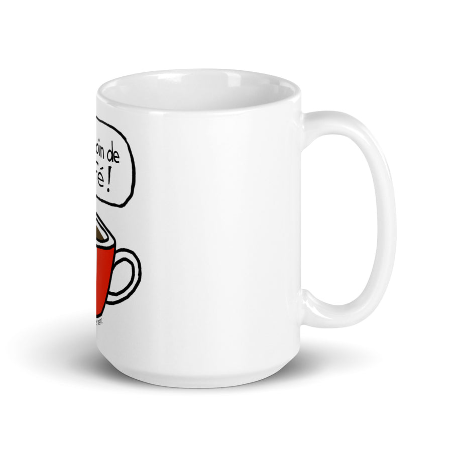 J'ai Besoin de Café! - White Glossy Mug