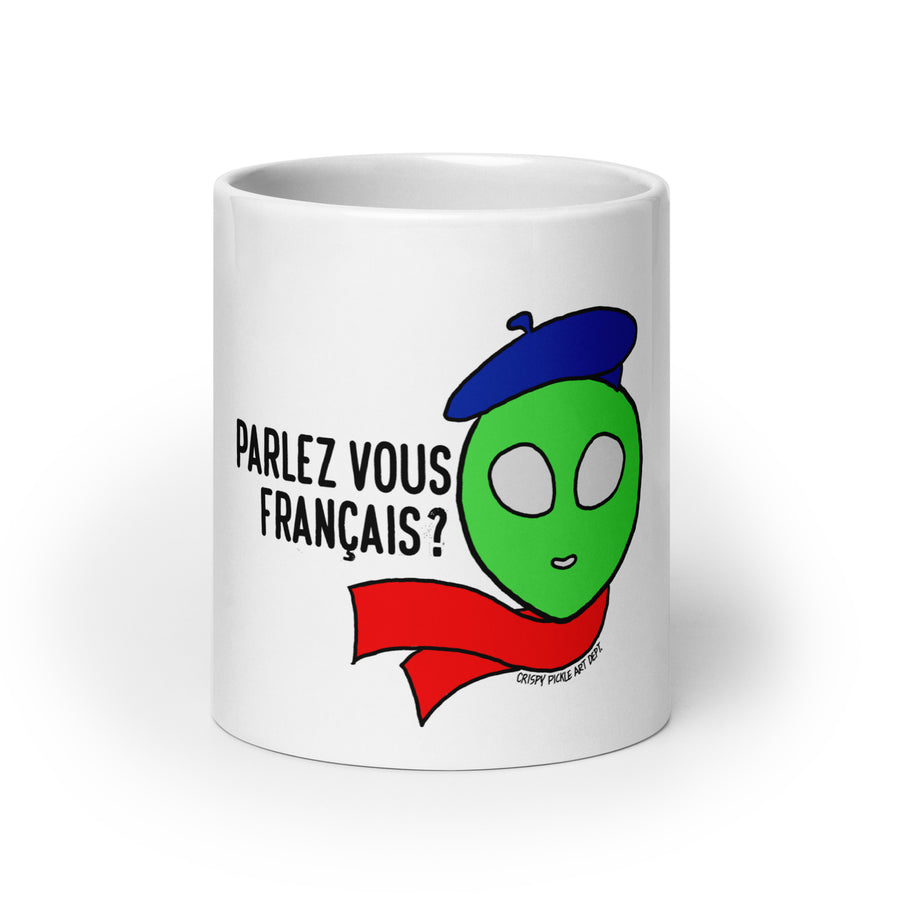 Parlez Vous Français? Alien - White Glossy Mug